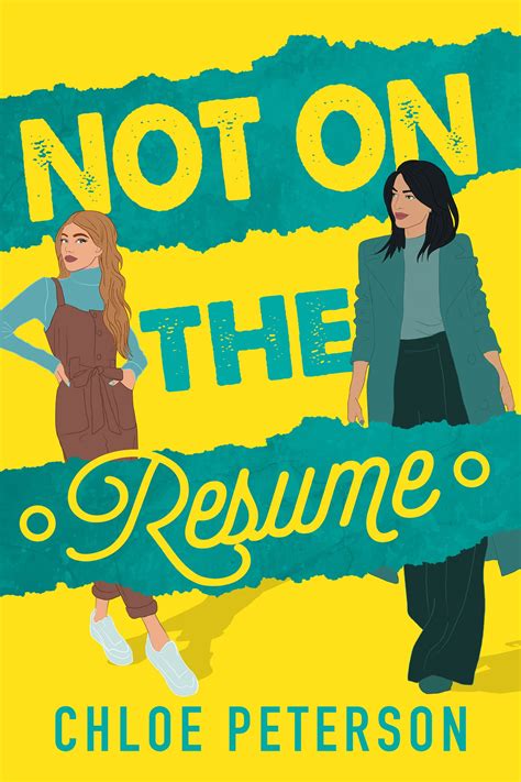 Not On The Resume by Chloe Peterson 